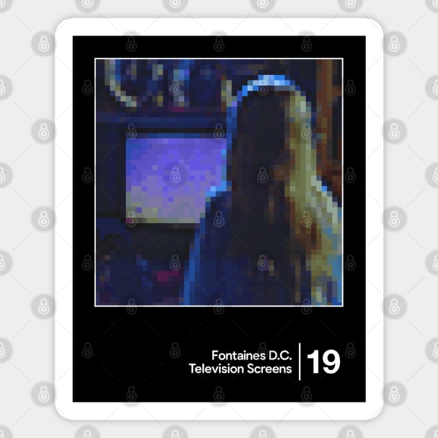 Fontaines D.C. - Television Screens / Minimalist Style Graphic Design Magnet by saudade